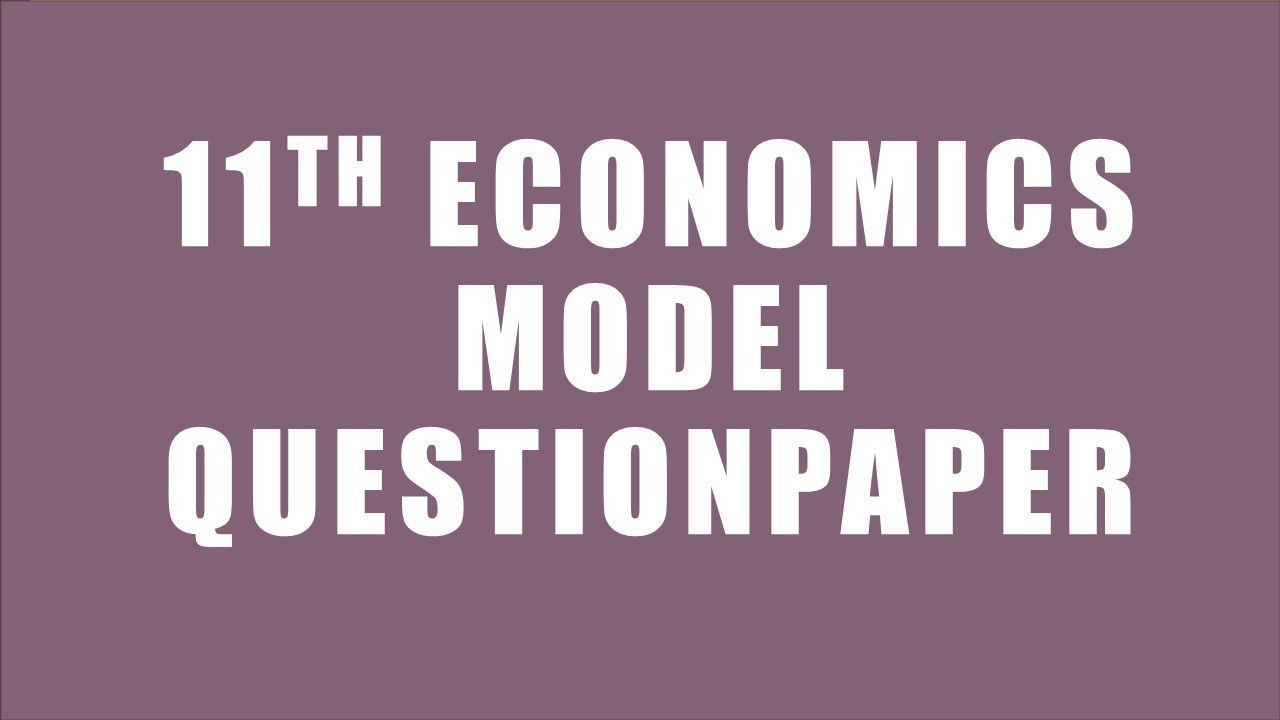 11th economics model question papers
