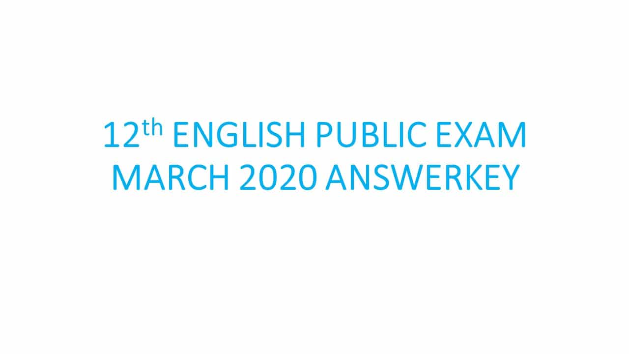 12th English 2020 public march answerkey