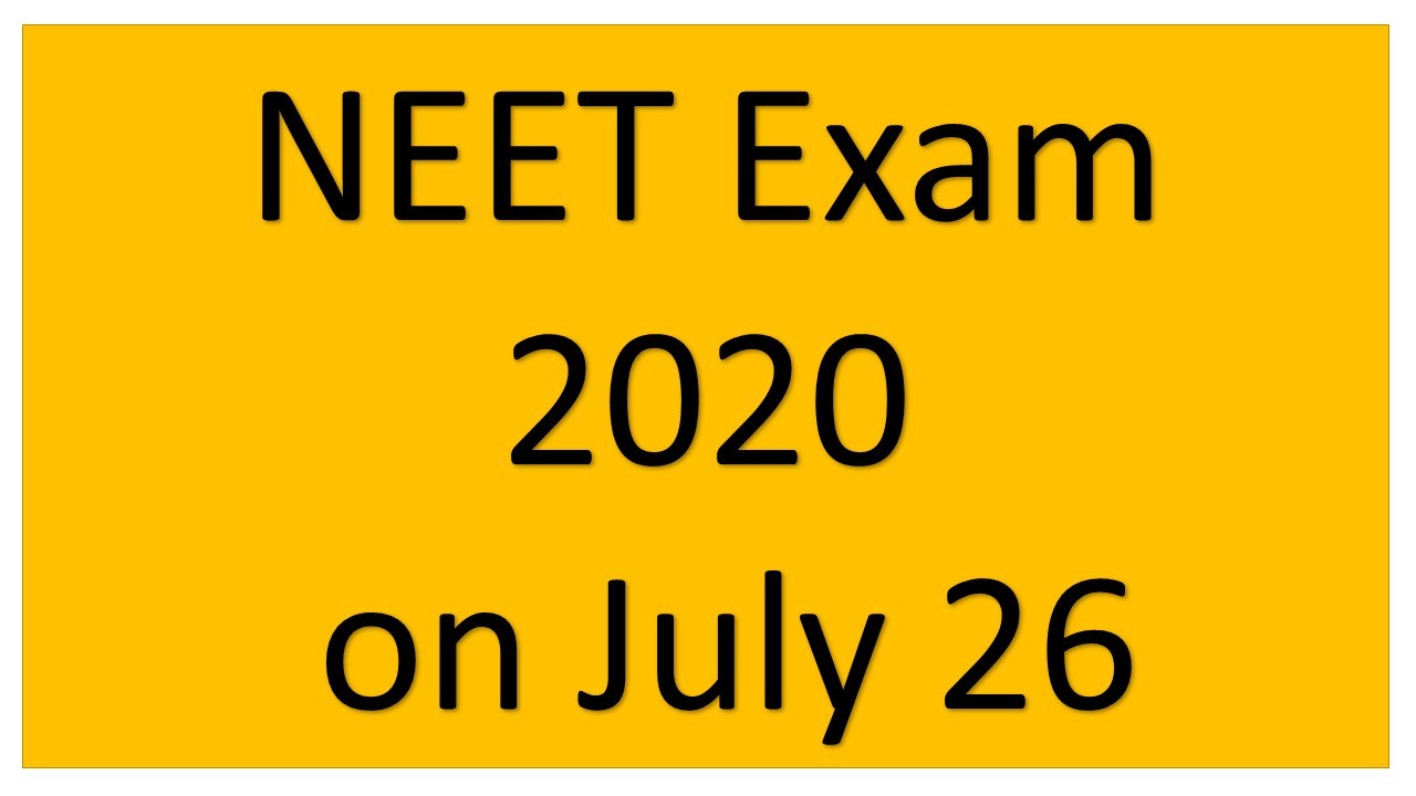 NEET (UG) - 2020 DATE