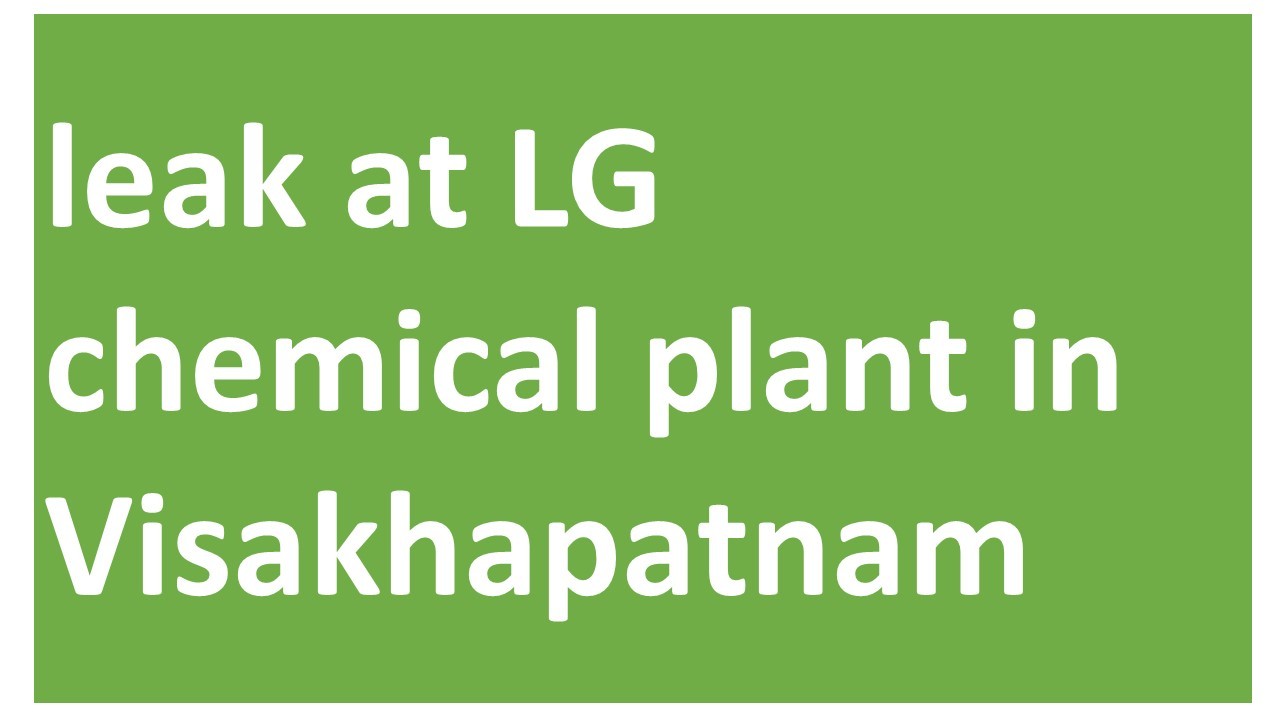 leak at chemical plant in Visakhapatnam