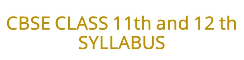 cbse new reduced syllabus for class 11th 2021