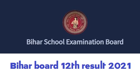Bihar board 12th result 2021