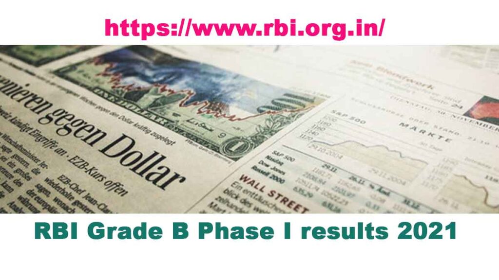RBI Grade B Phase I results 2021