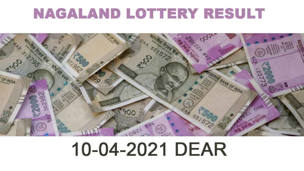 10.04.2021 Nagaland Dear Mars SATURDAY Lottery Result