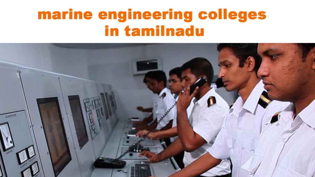 marine engineering colleges in Tamilnadu