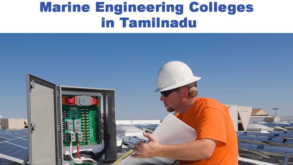 Marine Engineering Colleges in Tamilnadu