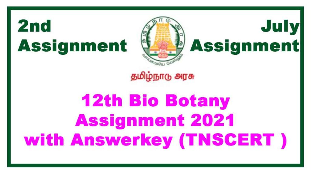 12th Bio Botany 2nd Assignment July 2021 Answer Key Tamilnadu Stateboard