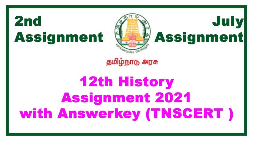 12th History 2nd Assignment for July Month (with Answers) TN Stateboard