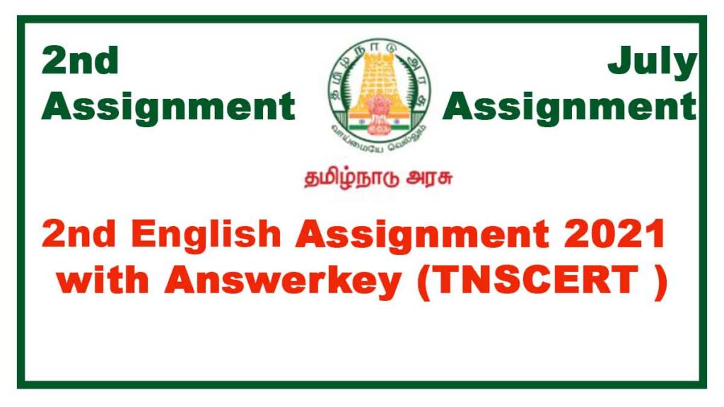 2nd English 2nd Assignment July 2021(With Answers)  Tamilnadu Stateboard