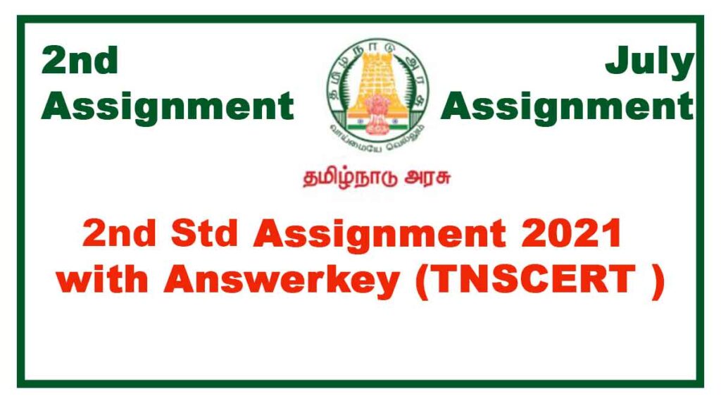 2nd Std 2nd Assignment July 2021(With Answers) All Subjects Tamilnadu Stateboard