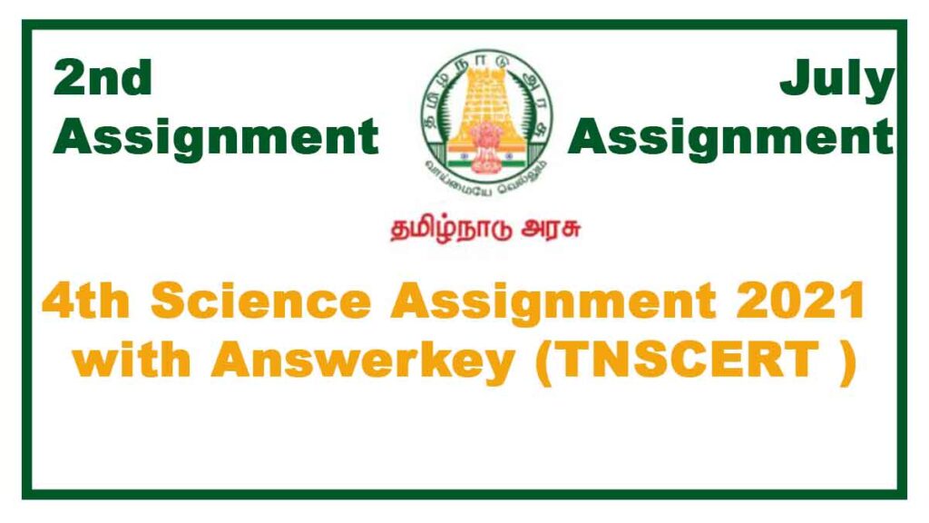 4th Science 2nd Assignment July 2021(With Answers)  Tamilnadu Stateboard