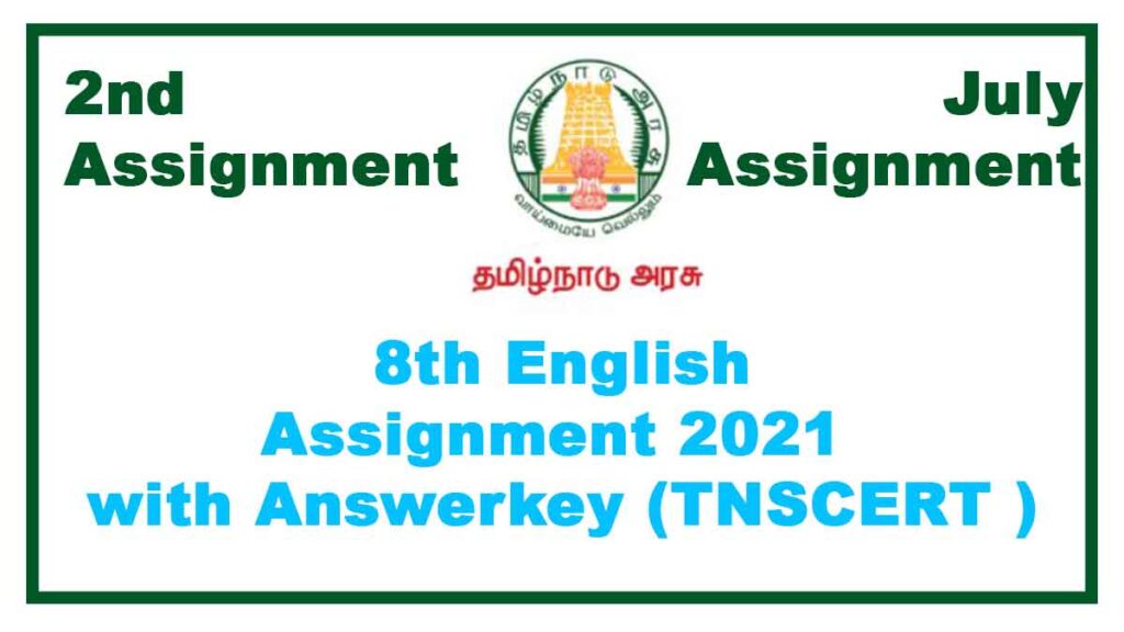 8th Std English 2nd Assignment July 2021(With Answers)