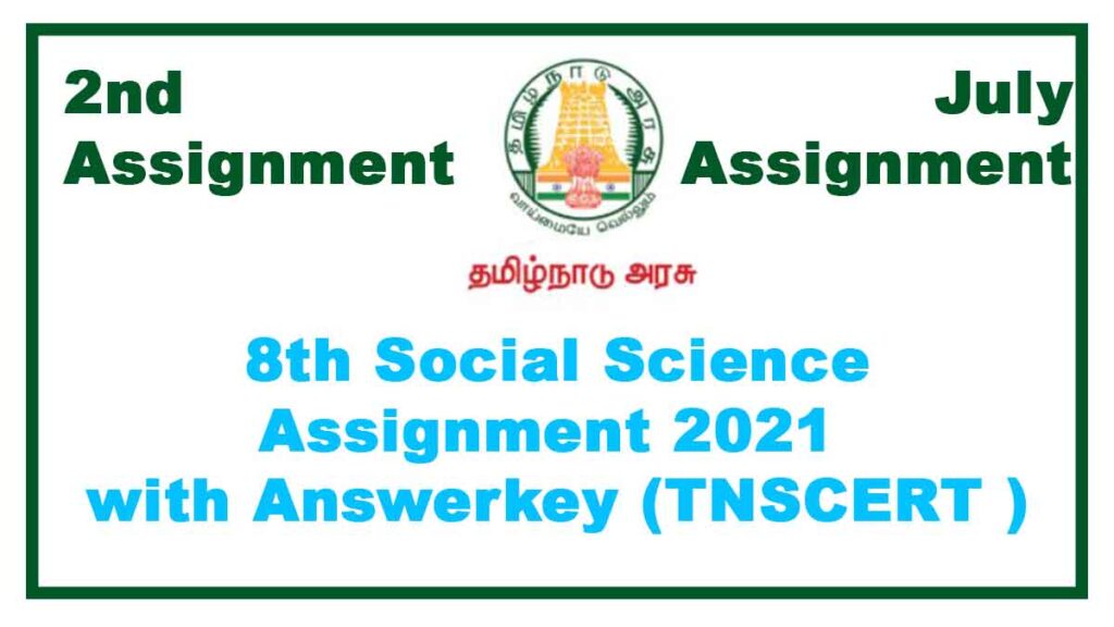 8th Std Social Science English Medium 2nd Assignment July 2021(With Answers)