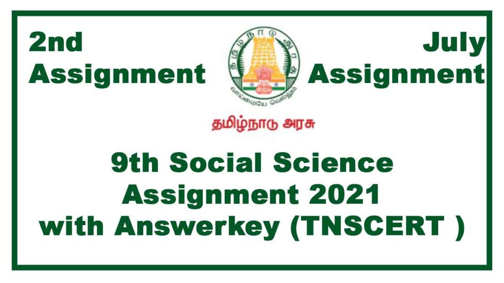 9th Social Science 2nd Assignment July 2021(With Answers)  Tamilnadu Stateboard