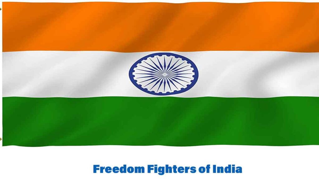 The Freedom Fighters of India with Names List in PDF