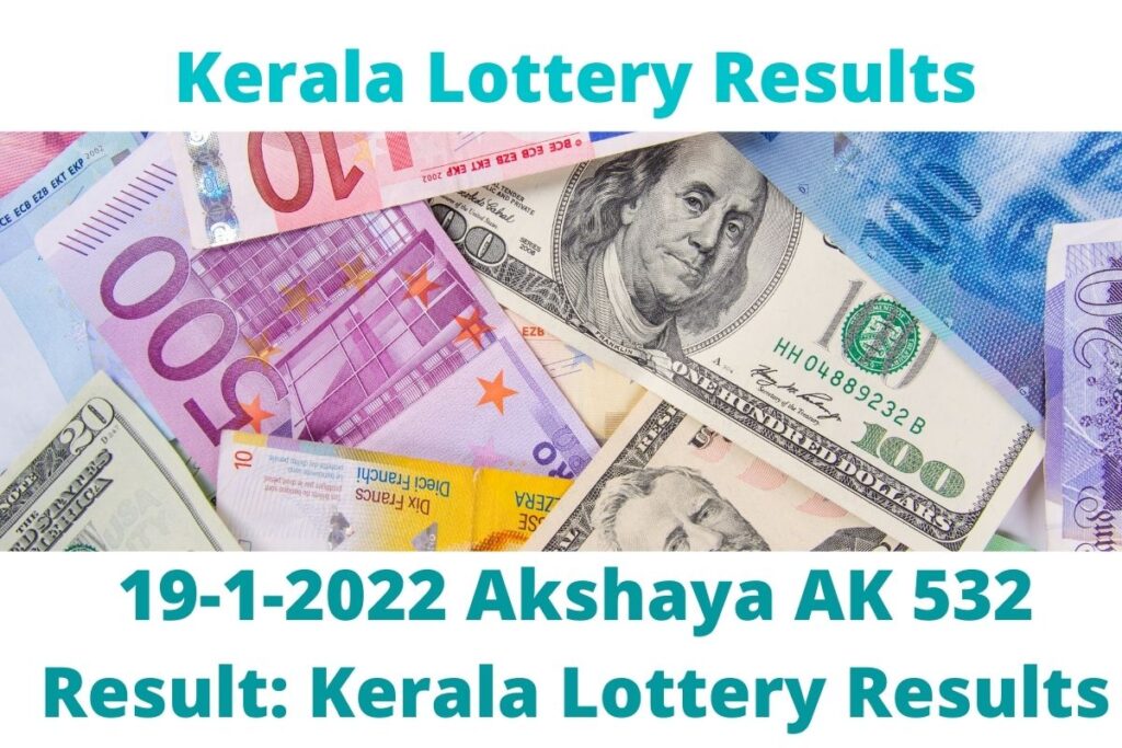 19-1-2022 Akshaya AK 532 Result Kerala Lottery Results