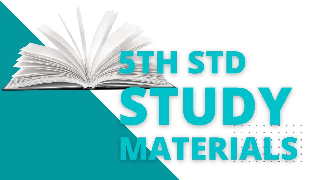 5th Std Study Materials-2022 Study Materials