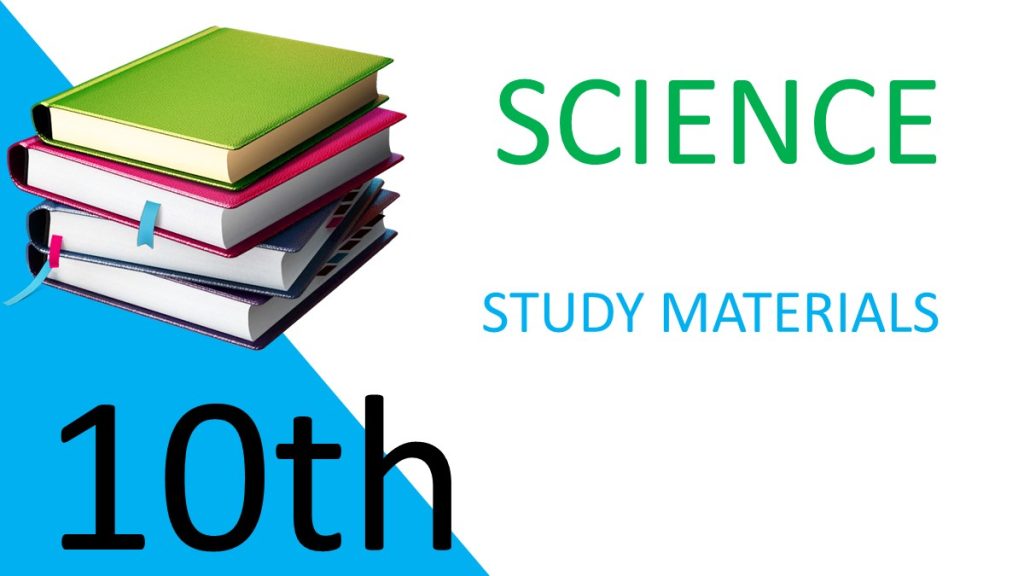 10th Science Study Materials 2022