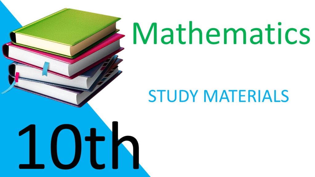10th Maths Study Materials 2022