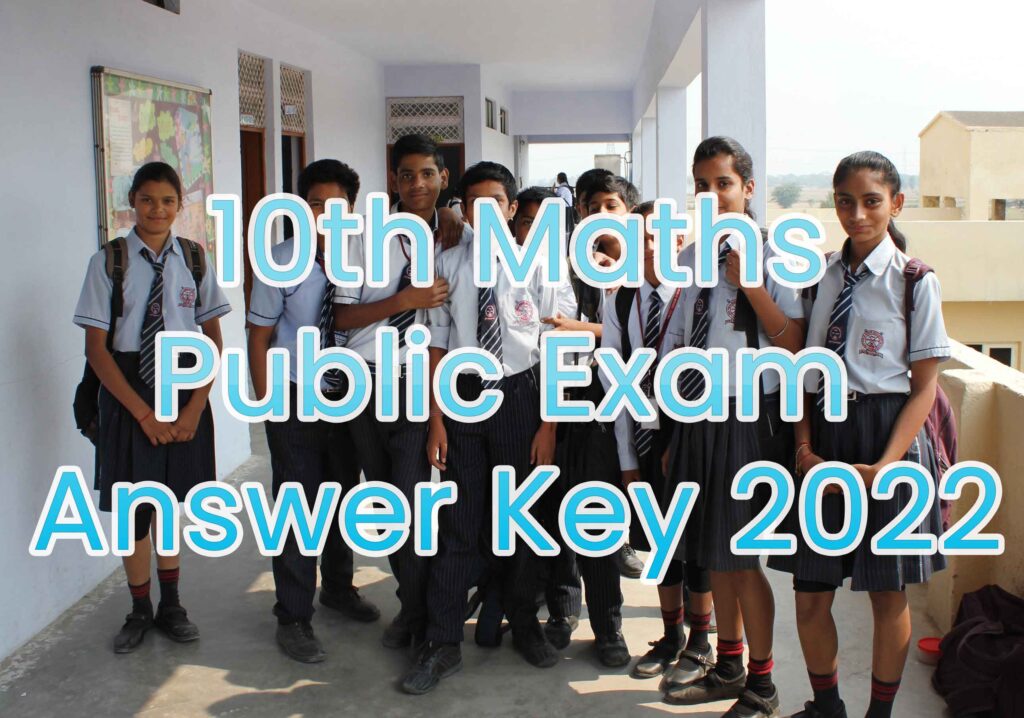 10th maths public exam answer key 2022