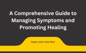 Peptic Ulcer Diet Plan